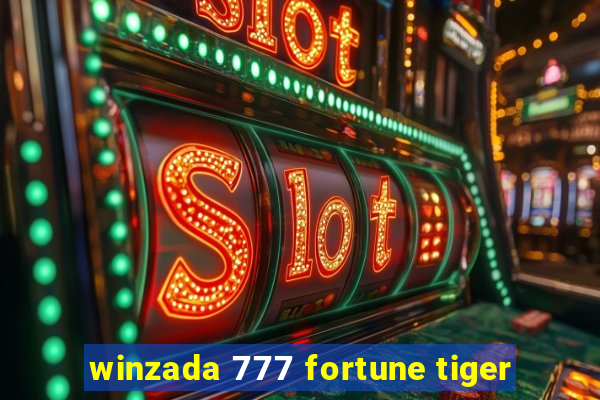 winzada 777 fortune tiger